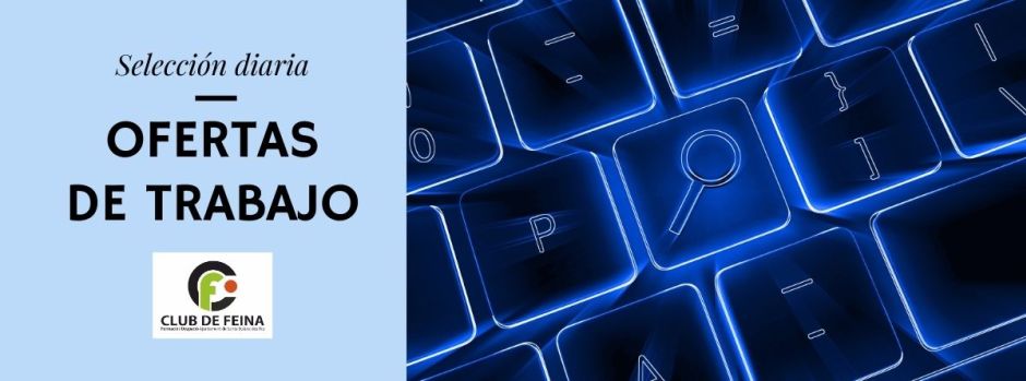Ofertas de trabajo del martes, 9 de junio de 2026 // Ofertes de feina de dimarts, 9 de juny de 2026