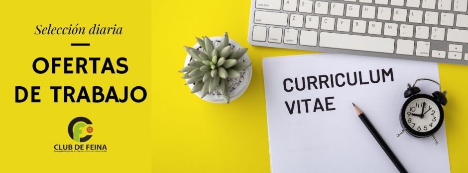 Ofertas de trabajo del viernes, 26 de junio de 2026 // Ofertes de feina de divendres, 26 de juny de 2026