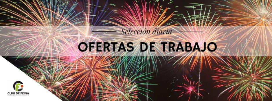 Ofertas de trabajo del viernes, 22 de mayo de 2026 // Ofertes de feina de divendres, 22 de maig de 2026