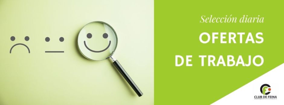 Ofertas de trabajo del viernes, 3 de julio de 2026 // Ofertes de feina de divendres, 3 de juliol de 2026
