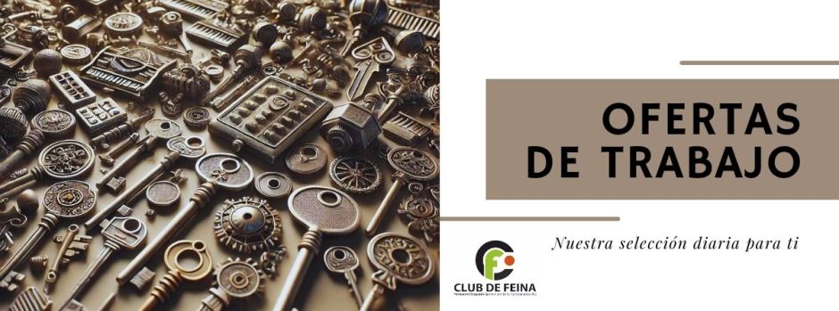 Ofertas de trabajo del lunes, 21 de abril de 2025 // Ofertes de feina de dilluns, 21 d'abril de 2025