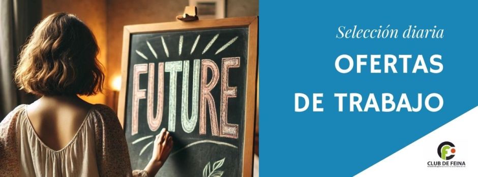 Ofertas de trabajo del martes, 13 de mayo de 2025 // Ofertes de feina de dimarts, 13 de maig de 2025